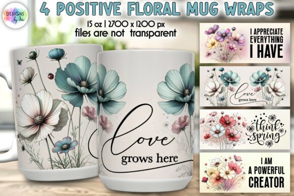 Download Positive Quotes Floral Mug Wrap Prints - Mug Collection