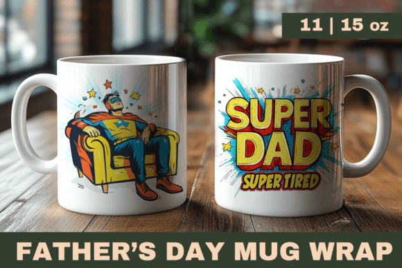 Download Fathers Day Funny Mug Wrap - Mug Collection